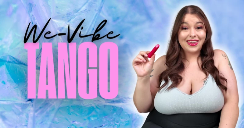 We-Vibe Tango: So Good, You'll Forget to Tango With Anyone Else