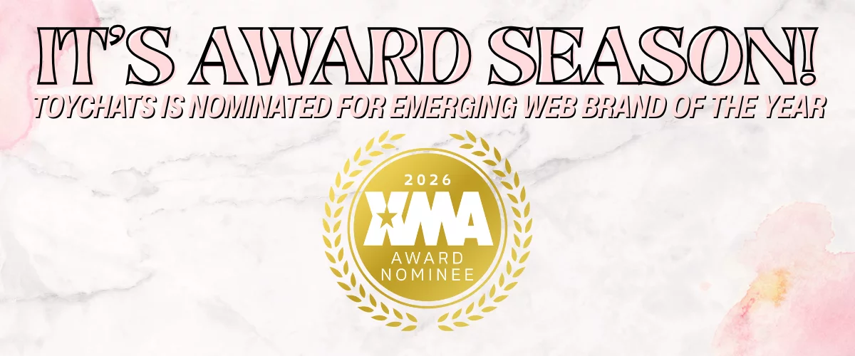 ToyChats Nominated for Emerging Web Brand of the Year at the XMA Awards