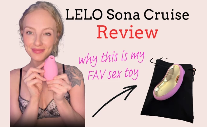 Review of Lelo Sona Cruise Suction Clitoral Stimulator Review of Lelo Sona Cruise Suction Clitoral Stimulator