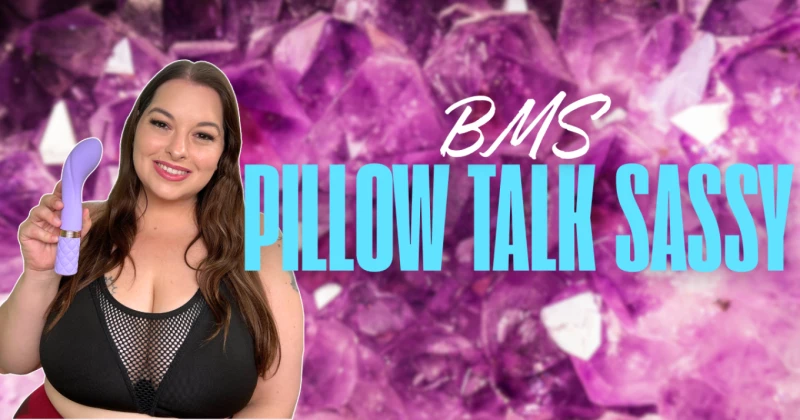 BMS Pillow Talk Sassy Review - The Best G-Spot Vibe in My Collection! BMS Pillow Talk Sassy Review - The Best G-Spot Vibe in My Collection!