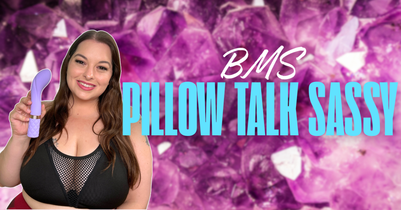 BMS Pillow Talk Sassy Review - The Best G-Spot Vibe in My Collection!