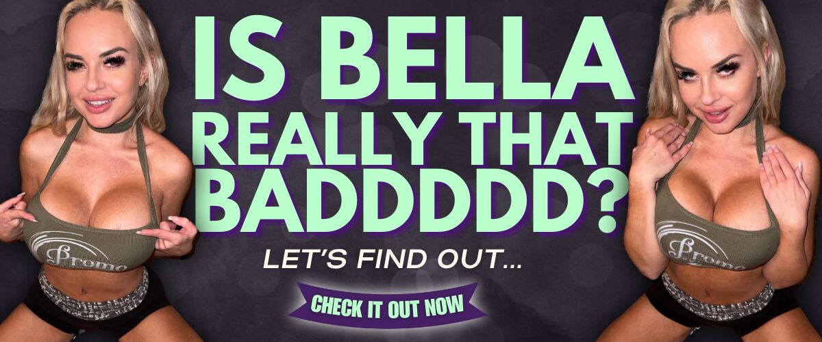 Is Bella really that baddddddd