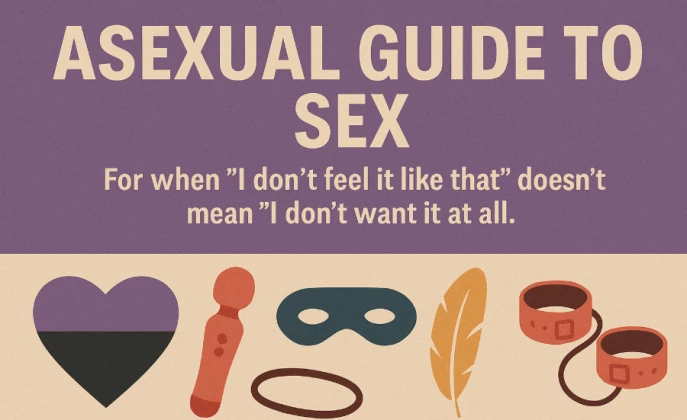 Asexual Guide to Sex Asexual Guide to Sex